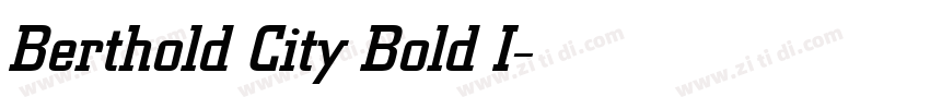 Berthold City Bold I字体转换 Berthold City Bold I字体转换